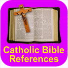 Catholic Bible References App (click for more information)