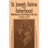 St. Joseph, Fatima and Fatherhood [Book] (Click to buy & for more info.)