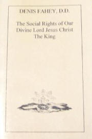 The Social Rights of Our Divine Lord Jesus Christ, The King [Book] (Click to buy & for more info.)