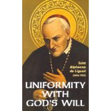 Uniformity With God's Will by St. Alphonsus Liguori [Book] (Click to buy & for more info.)