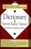 Dictionary of Patron Saints' Names [Book] (Click to buy & for more info.)