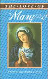 The Love of Mary [Book] (Click to buy & for more info.)