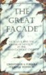 The Great Facade: Vatican II and the Regime of Novelty in the Roman Catholic Church [Book] (Click to buy & for more info.)