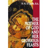 The Mother of God and Her Glorious Feasts [Book] (Click to buy & for more info.)