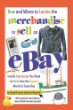 How and Where to Locate the Merchandise to Sell on eBay: Insider Information You Need to Know from the Experts Who Do It Every Day [Book] (Click to buy & for more info.)
