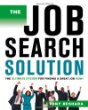 'The Job Search Solution: The Ultimate System for Finding a Great Job Now!' [Book] (Click to buy & for more info.)